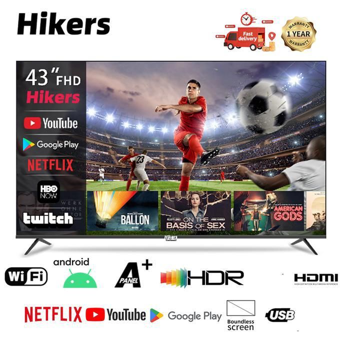 Hikers smart tv 43'' - Frameless Android Smart FHD LED TV - HDMI - Black Hikers smart tv 43'' - Frameless Android Smart FHD LED TV - HDMI - Black